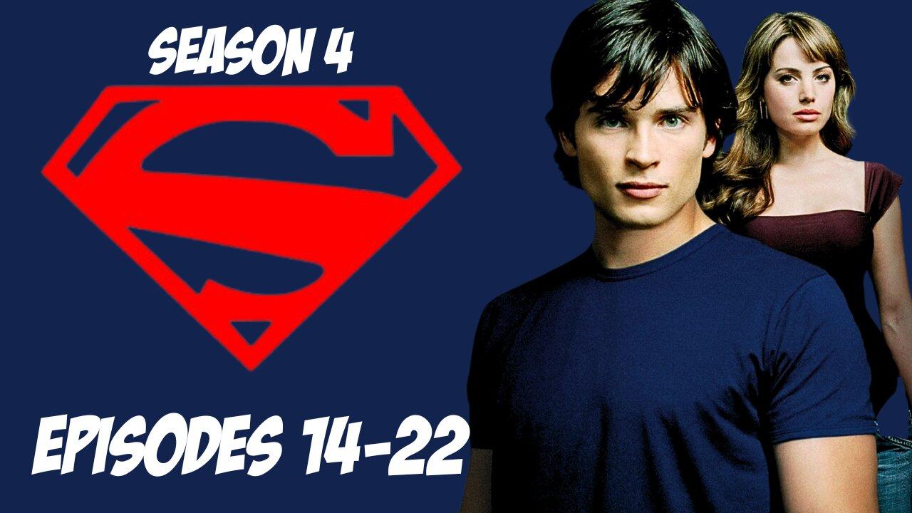 Burst Retrospect Episode 4: Smallville Season 4 Part 2