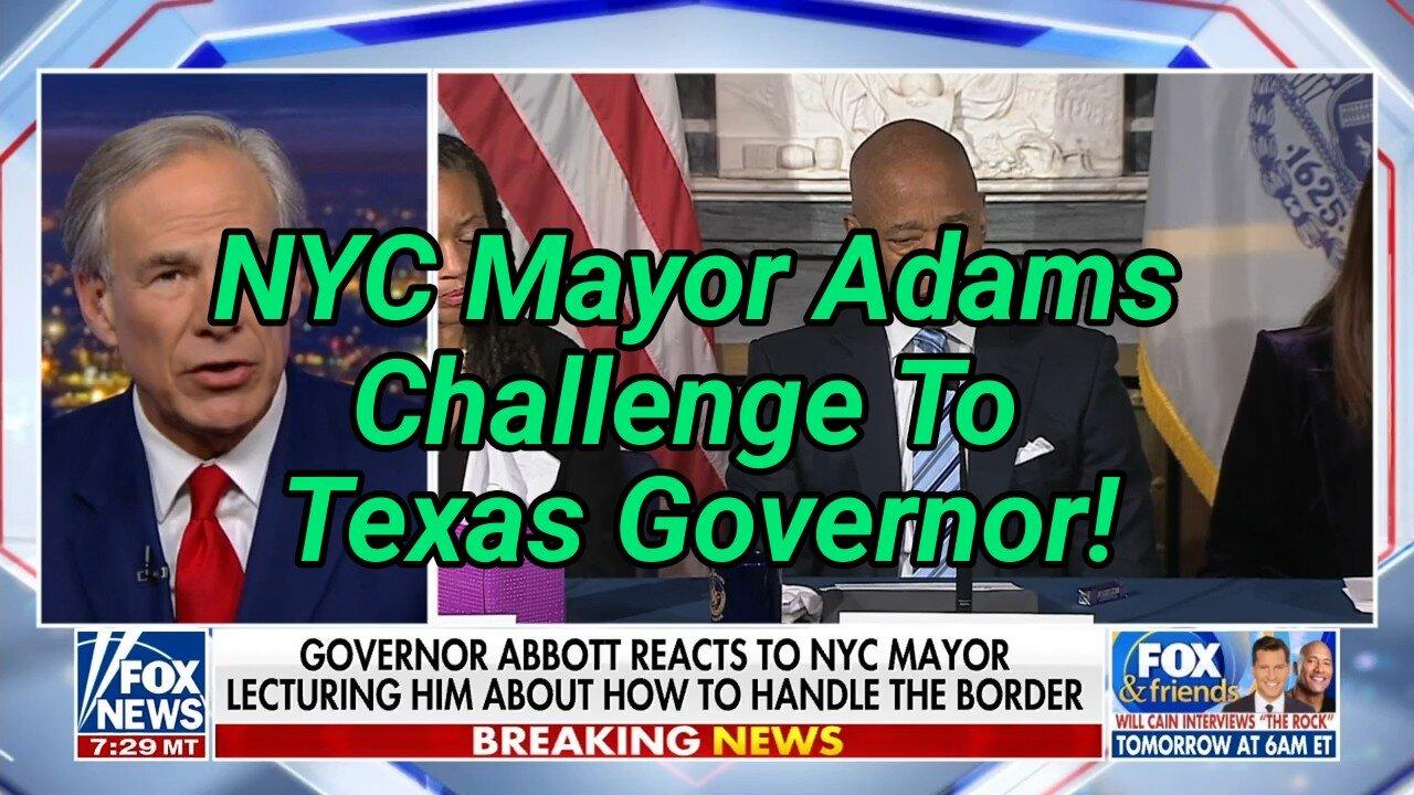 Texas governor responds to NYC Mayor Adams' challenge