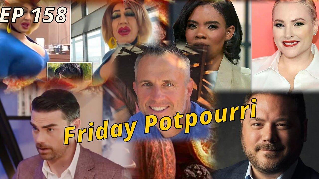 Friday Potpourri (EP 158)