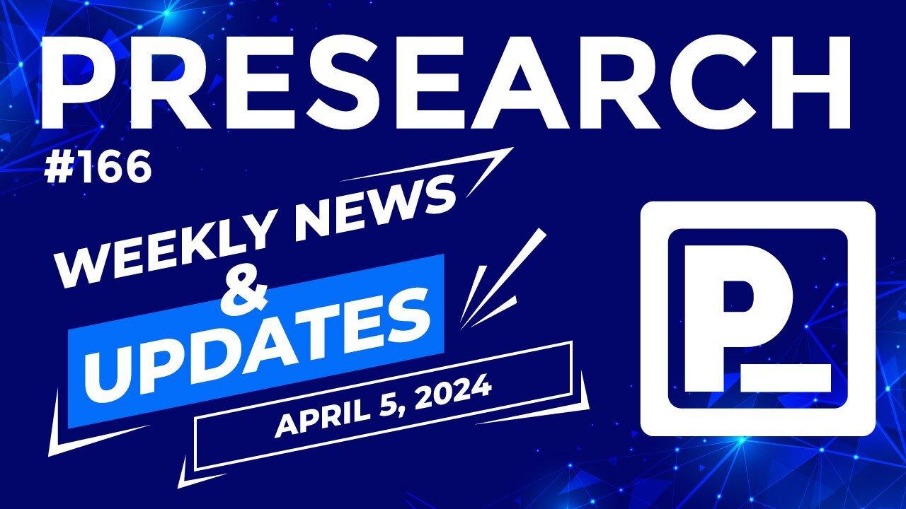 Presearch Weekly News & Updates #166