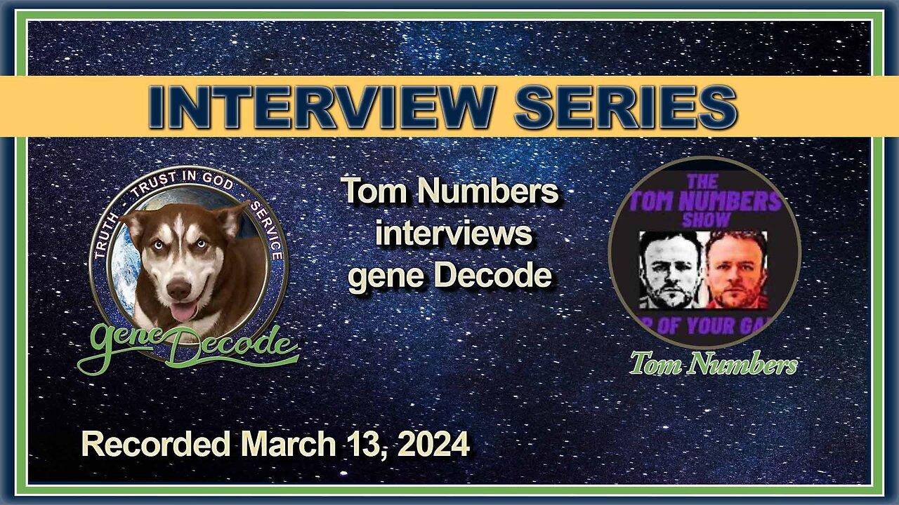 2024-03-13: Tom Numbers Interviews gene Decode