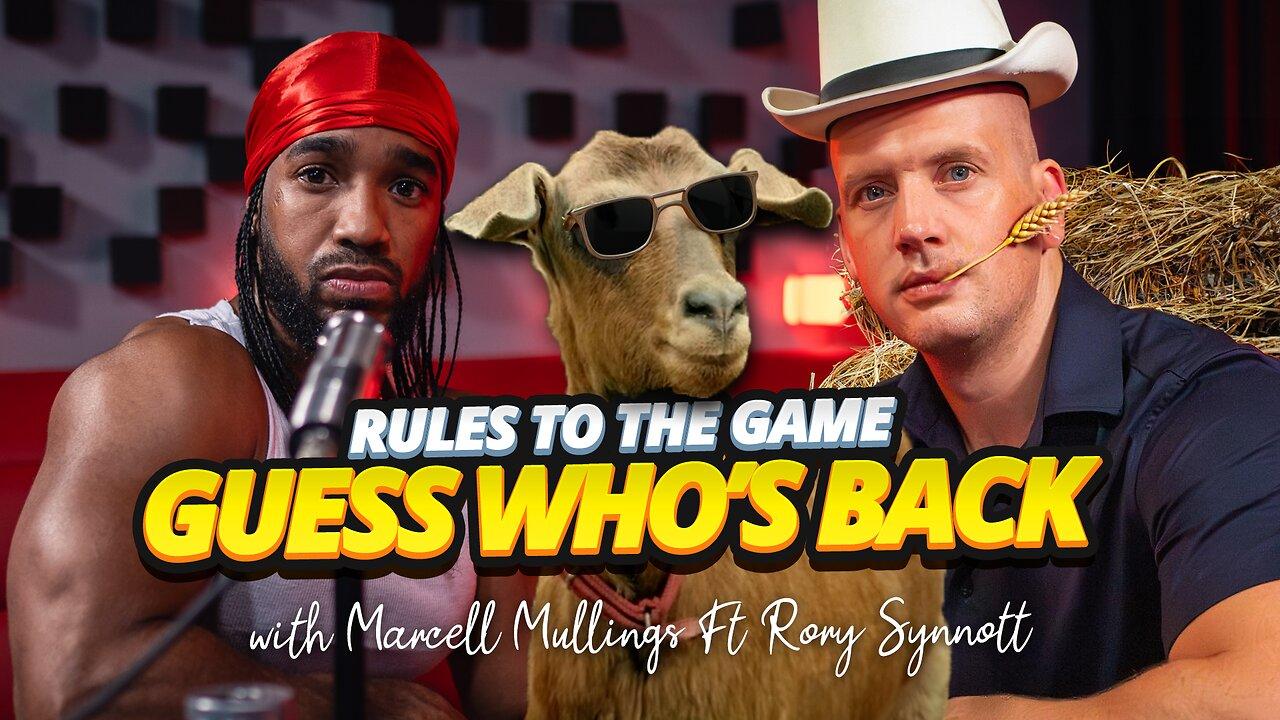 RULES TO THE GAME | GUESS WHO’S BACK