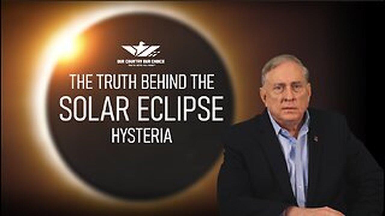 Douglas Macgregor - The Truth Behind the Solar Eclipse Hysteria