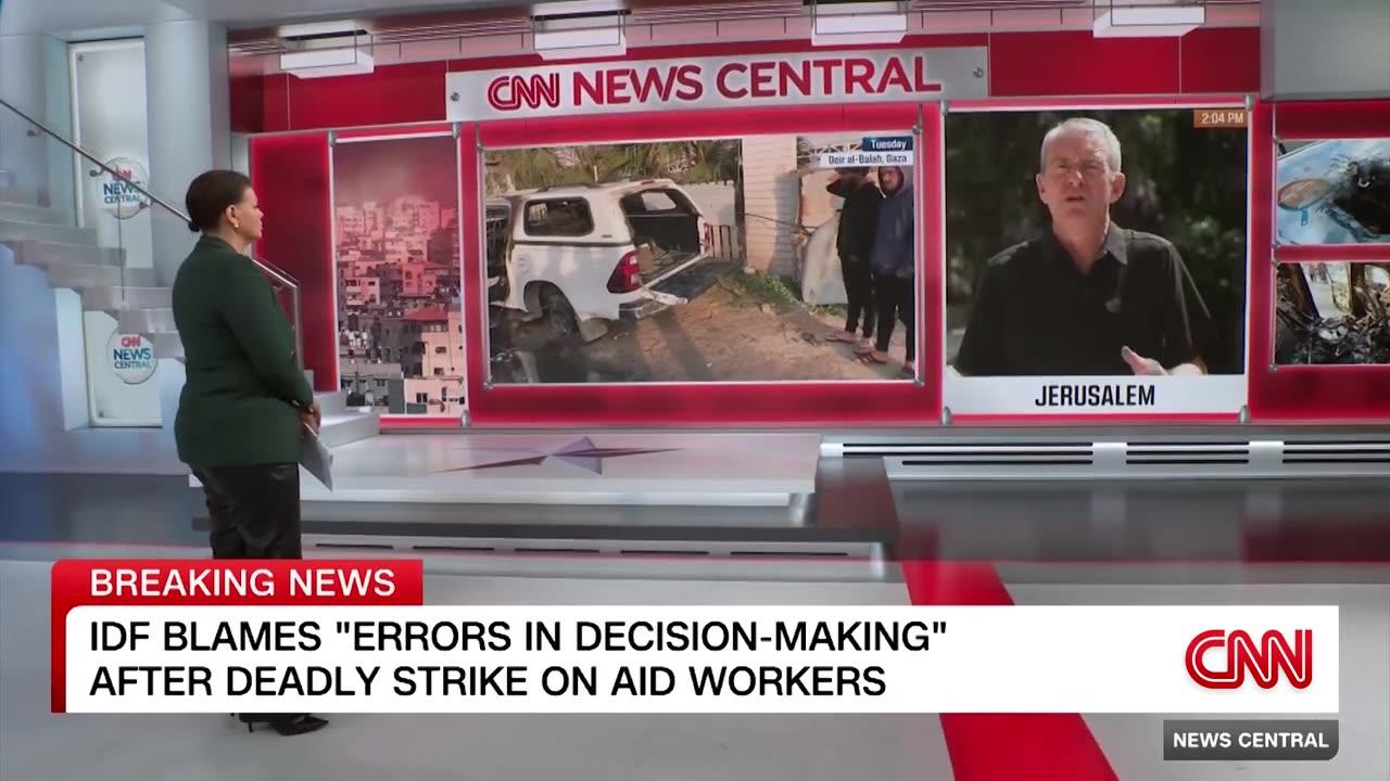 CNN correspondent breaks down new IDF report on WCK strike