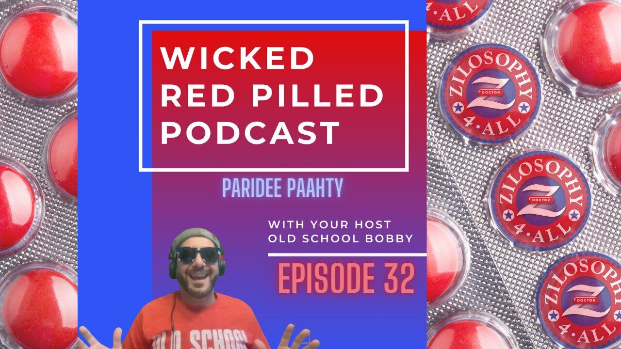 Wicked Red Pilled Podcast #32