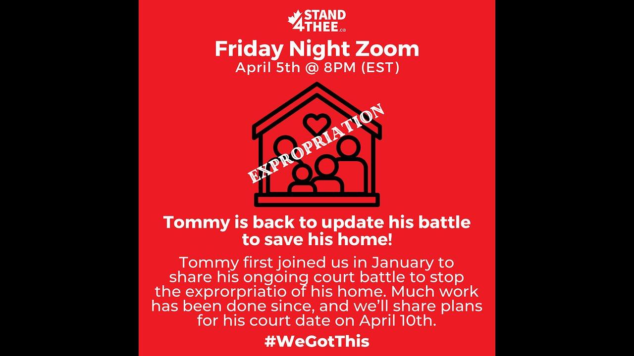Stand4THEE Friday Night Zoom April 5th - Tommy Update