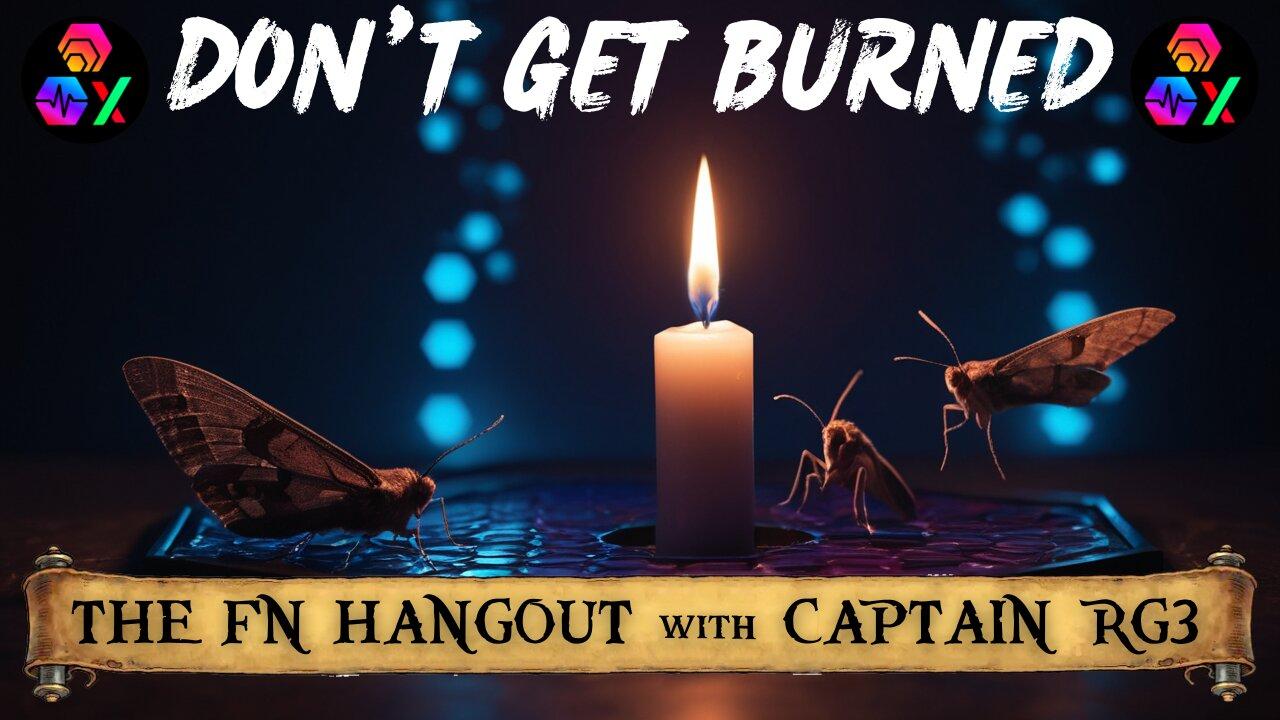 Don't Get Burned in Crypto - Shiny Object Syndrome - The FN Hangout with Captain RG3