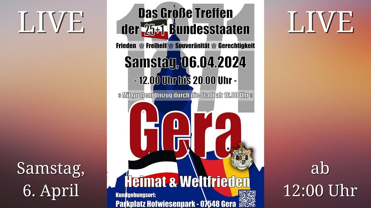 🔴💥Live aus Gera - Das große Treffen der 25+1 Bundesstaaten💥