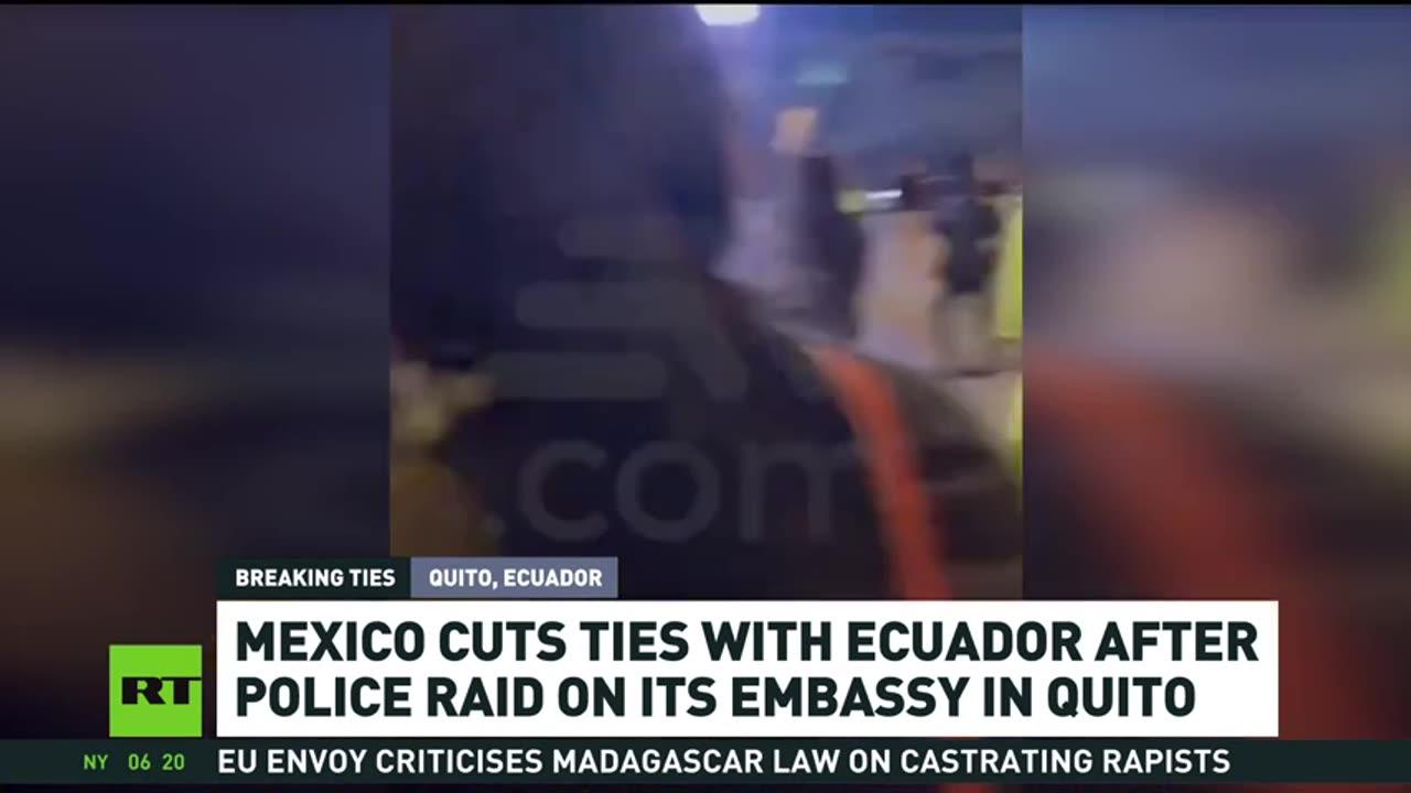 Trump: Mexico suspends diplomatic relations with Ecuador after raid on its embassy in Quito