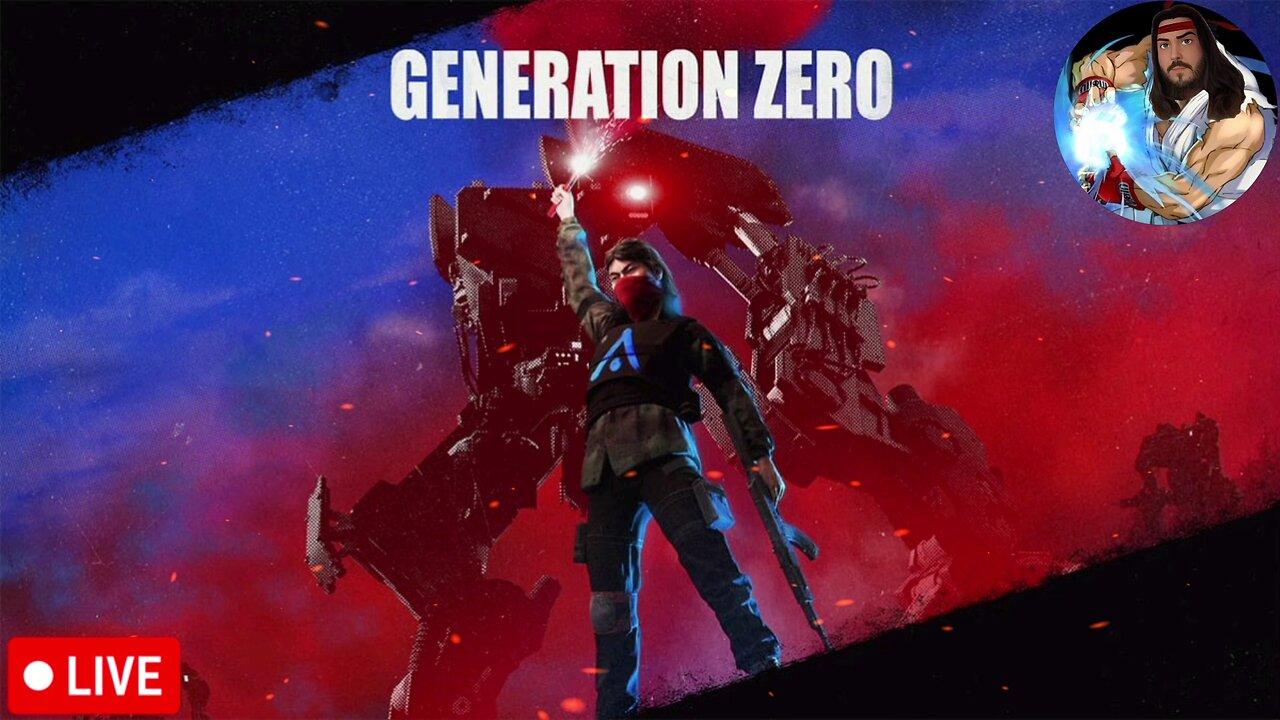 🔴LIVE - GENERATION ZERO - THE COMPANY BOYZ - BLAST THOSE DANG ROBOTS