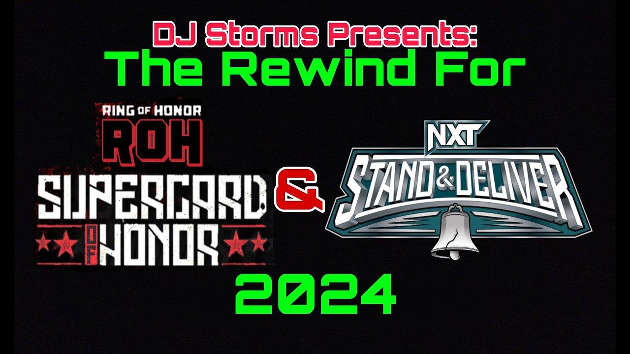 The Rewind for Ring of Honor Supercard of Honor & NXT Stand and Deliver 2024