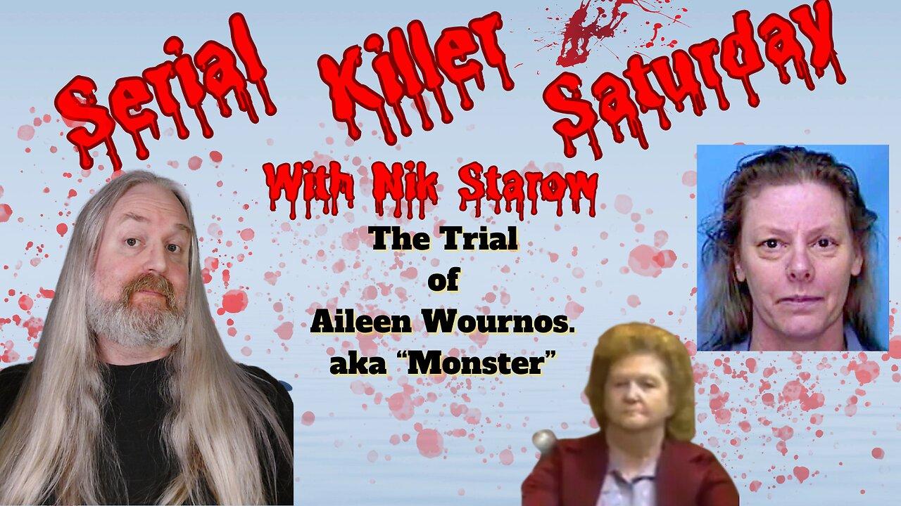 Serial Killer Saturday - The trial of Aileen "Monster" Wuornos - Day 5, part 1.