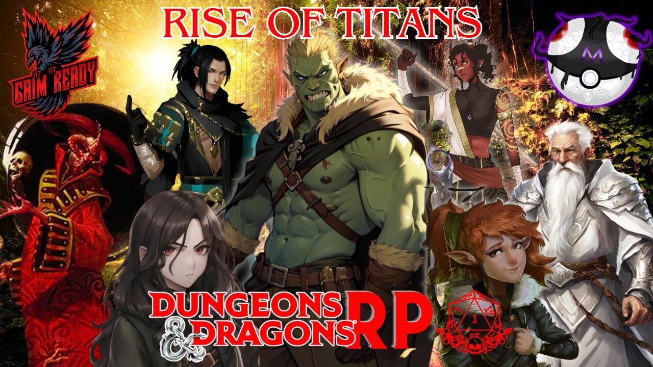 Rise of Titans - Dungeons and Dragons RP