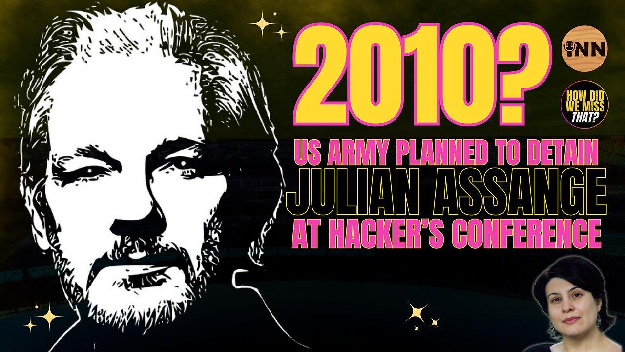 Julian Assange: FOIA Request Reveals 2010 USA Plan to Detain Assange | @HowDidWeMissTha @smaurizi