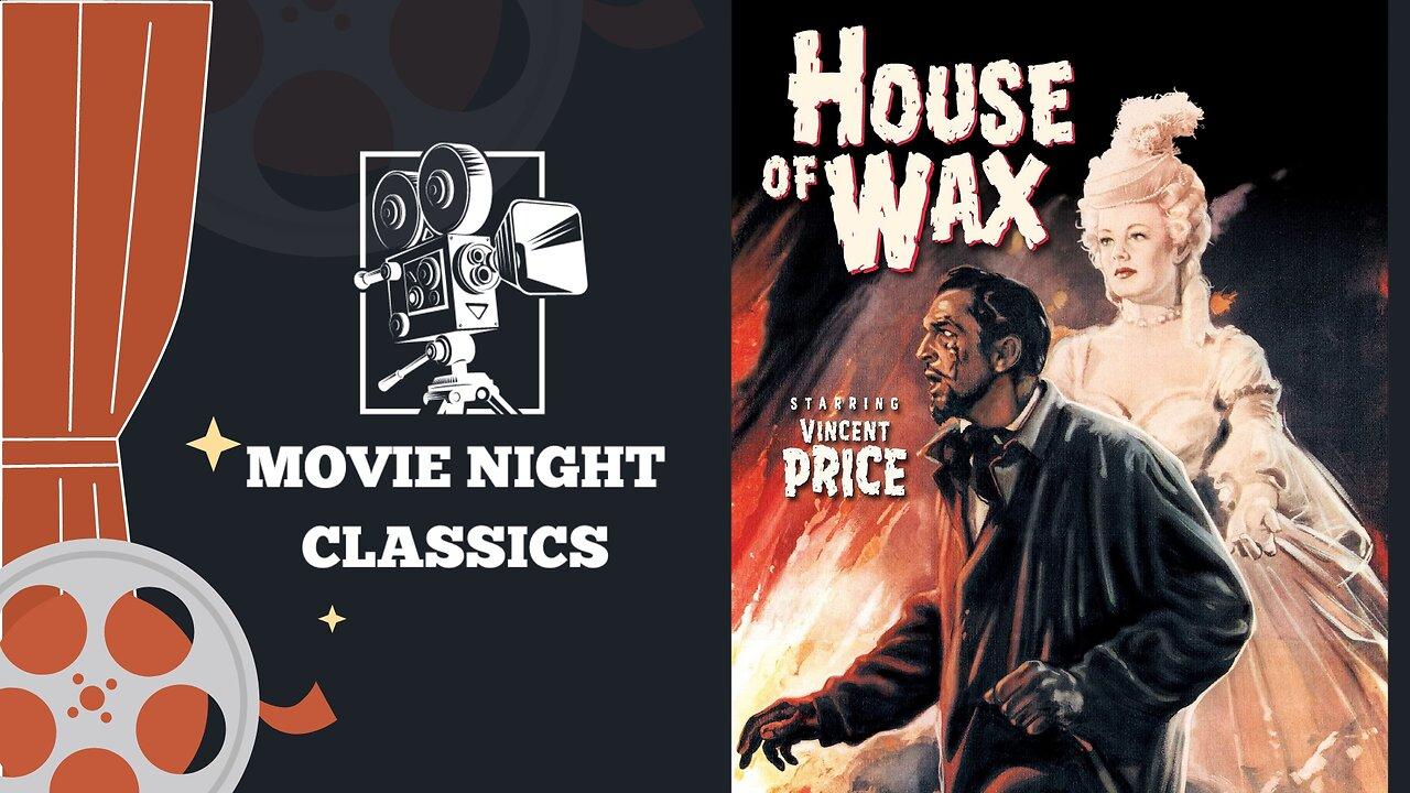 House of Wax starring Vincent Price