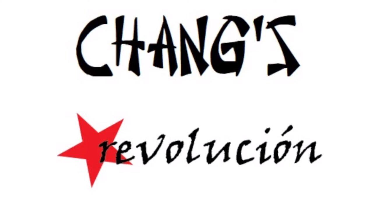 Chang's Revolucion LIVE with Reine, Blue, DJ Boomer, Rubber Chicken