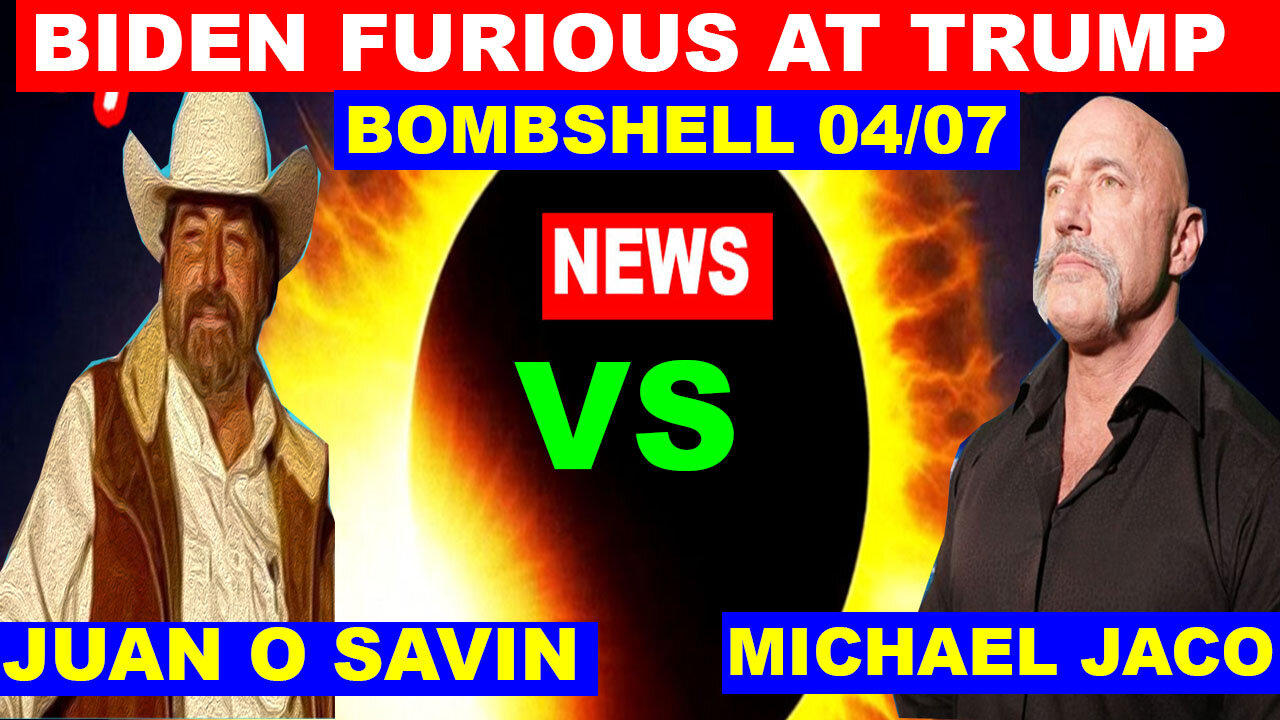 JUAN O SAVIN & MICHAEL JACO Bombshell 04.07.2024 💥 Biden Furious At Trump 💥 Benjamin Fulford