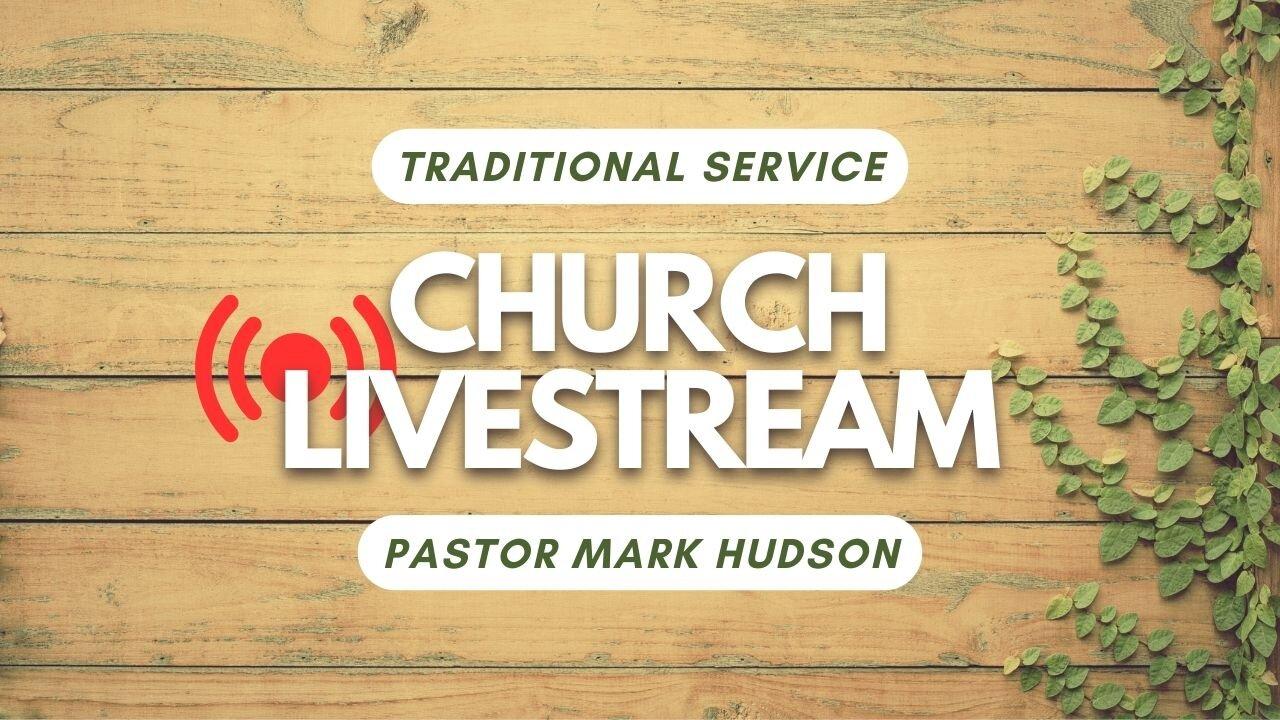 April 7th, 2024 Church Service (Traditional Worship)