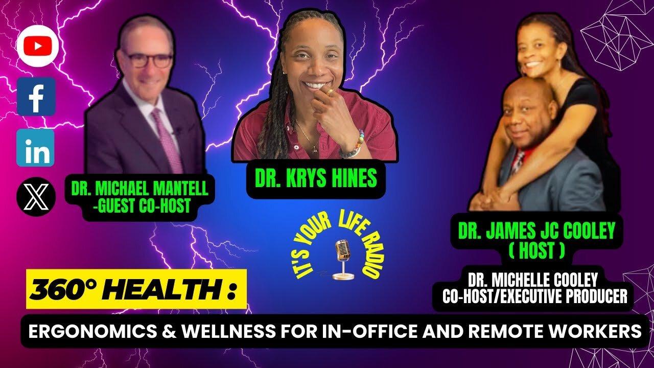 489 - "360° HEALTH : Ergonomics & Wellness for In-Office and Remote Workers."