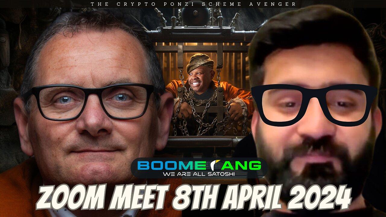 WE ARE ALL SATOSHI / BOOMERANG ZOOM Apr 8th, 2024