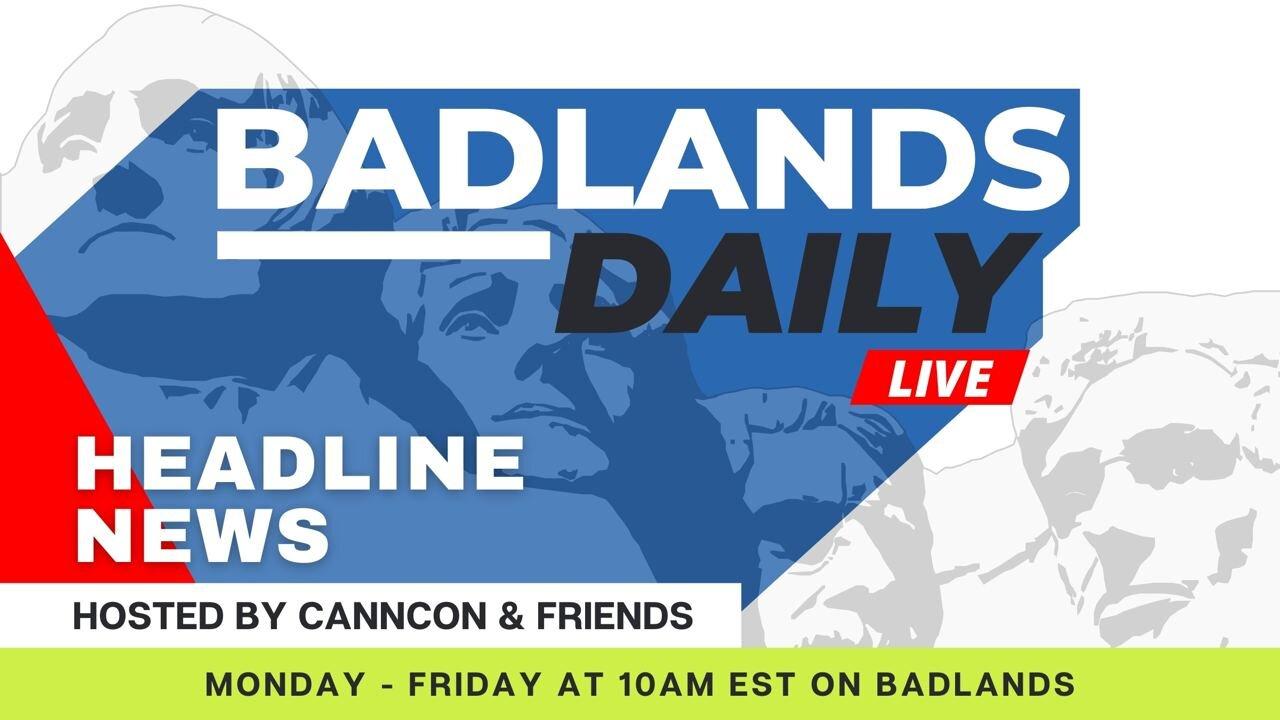 Badlands Daily Monday April 8, 2024 newsR VIDEO