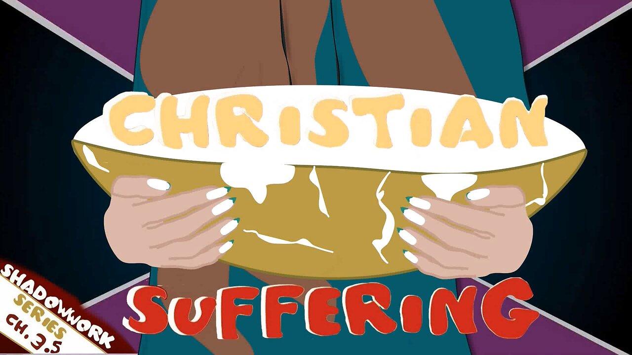 Suffering Christians Chap 3.5