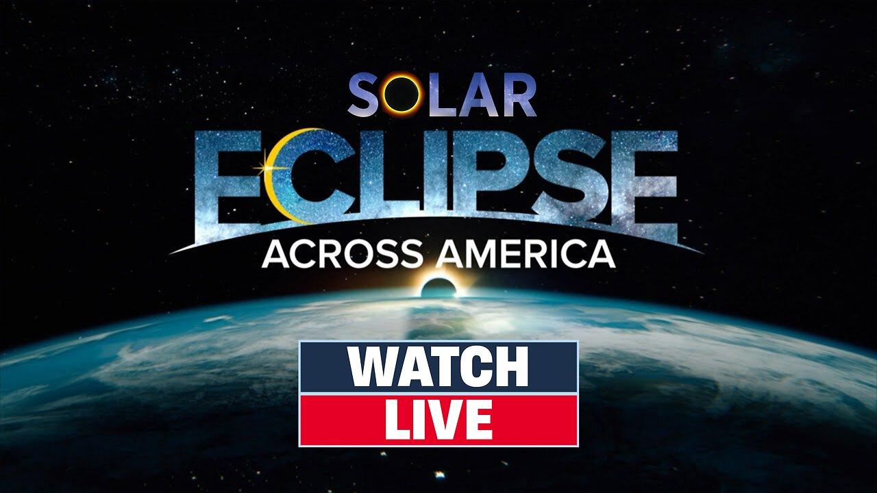 LIVE: Total 2024 Solar Eclipse Coverage