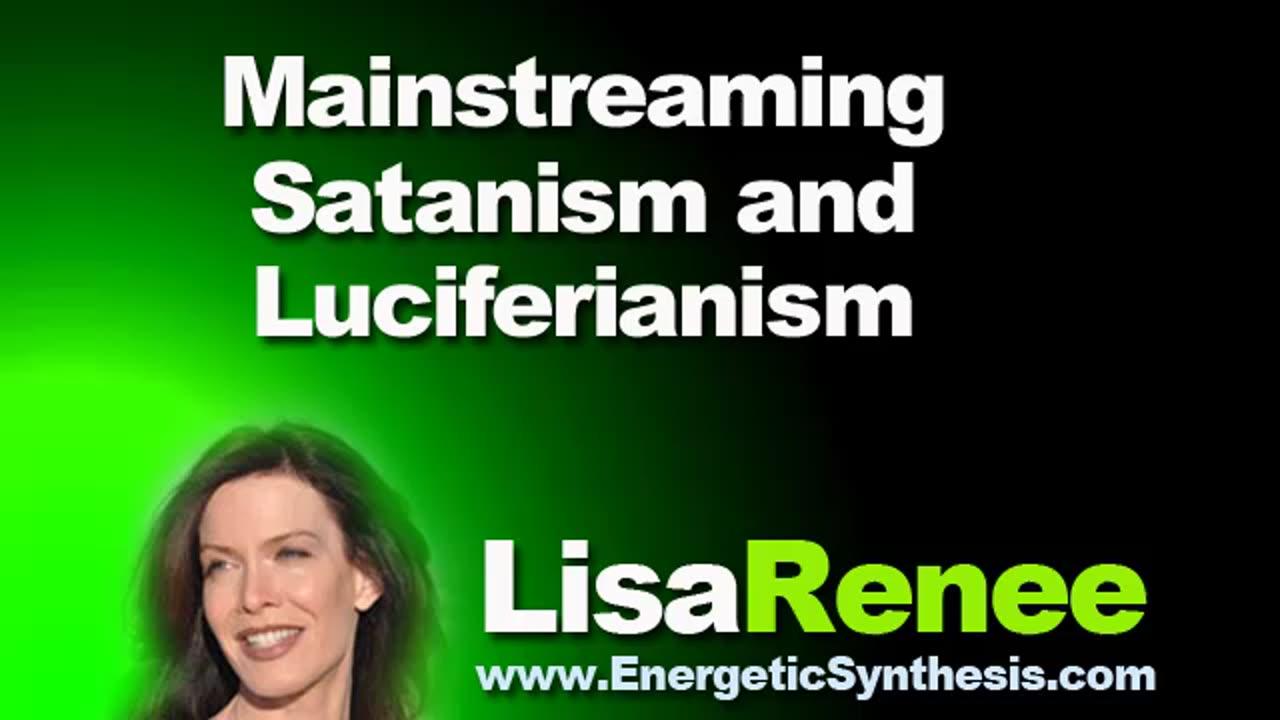 Mainstreaming Satanism and Luciferianism