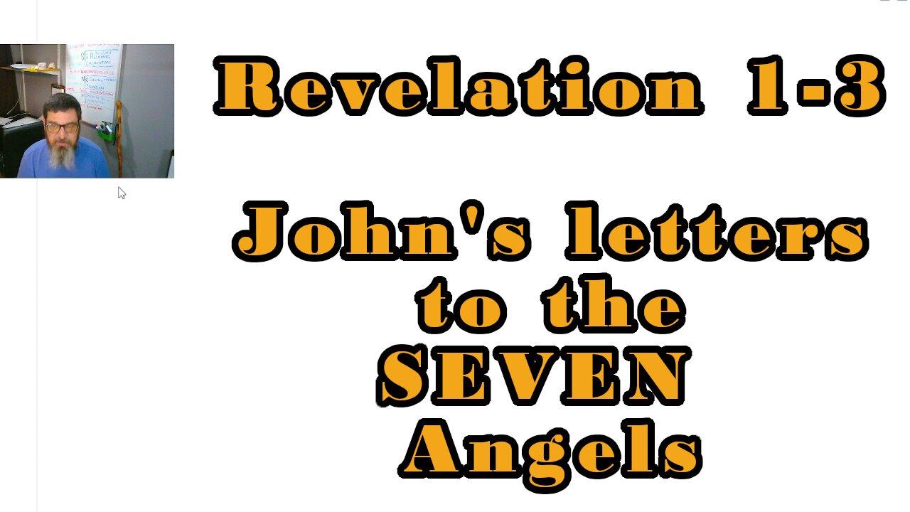 The Letters to the Churches (Revelation 1-3)