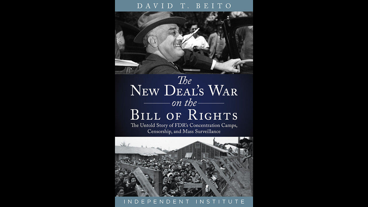 The New Deal’s War on the Bill of Rights
