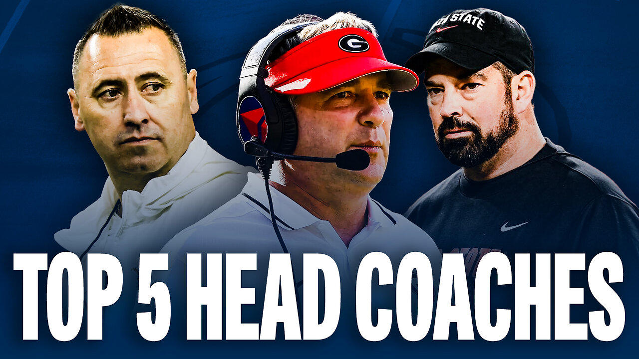 The Top 5 Head Coaches In College Football