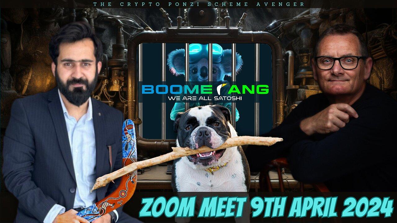 WE ARE ALL SATOSHI / BOOMERANG ZOOM Apr 9th, 2024