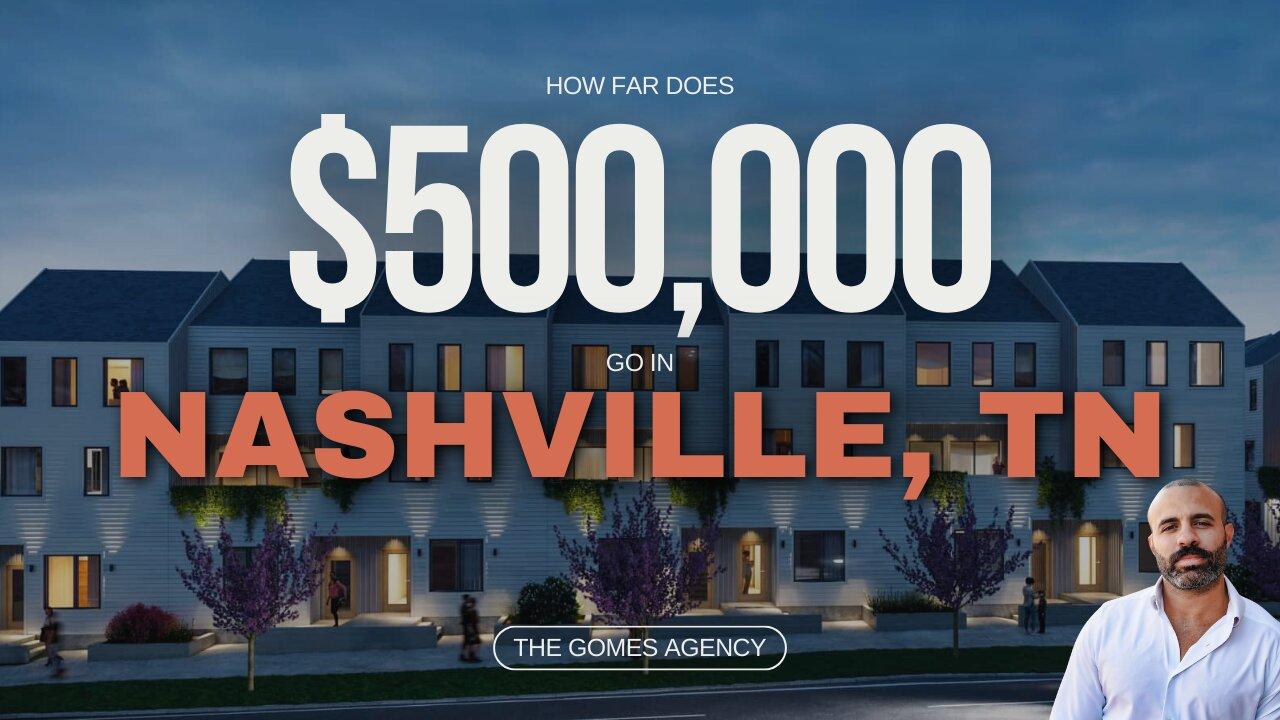 What does $500,000 get you in Nashville?? | The Gomes Agency | Nashville Real Estate