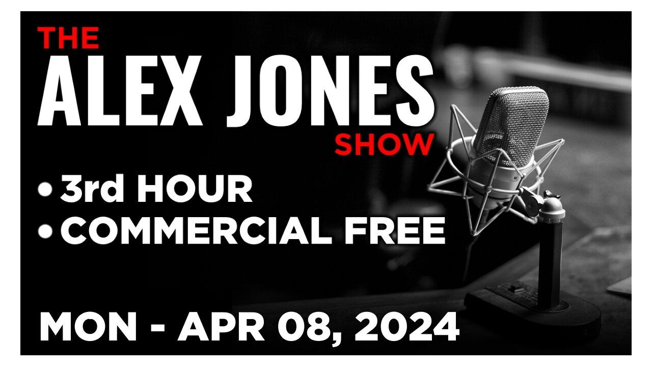 ALEX JONES [3 of 4] Monday 4/8/24 • ECLIPSE WATCH with CHASE - News, Reports & Analysis • Infowars