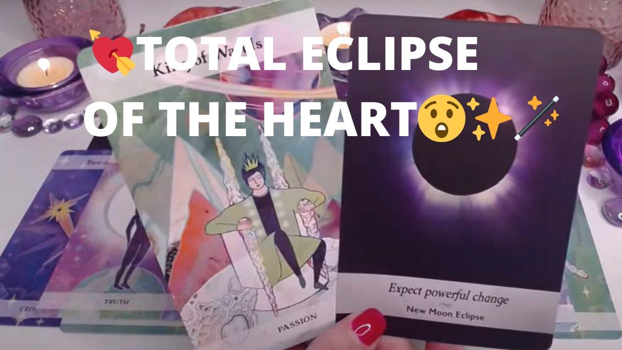 💘TOTAL ECLIPSE OF THE HEART😲✨🪄A NEW ROMANTIC CYCLE BEGINS✨🪄💘COLLECTIVE LOVE TAROT READING ✨