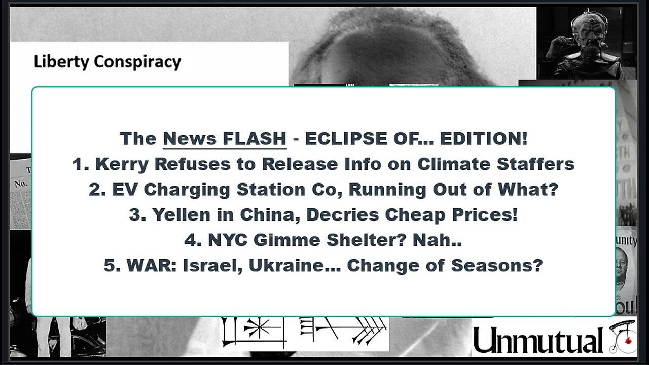 Liberty Conspiracy LIVE 4-8-24! Eclip$e Emergency? Kerry's Middle Climate Finger, WAR