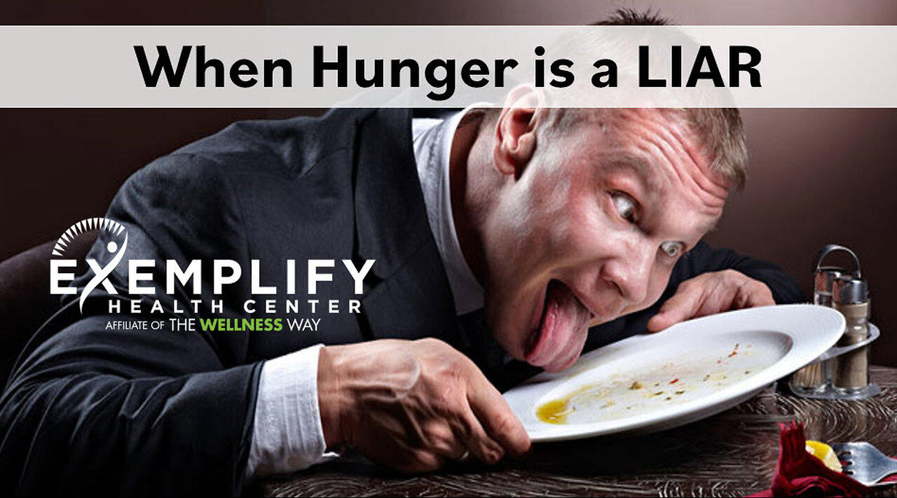 When Hunger is a Liar!