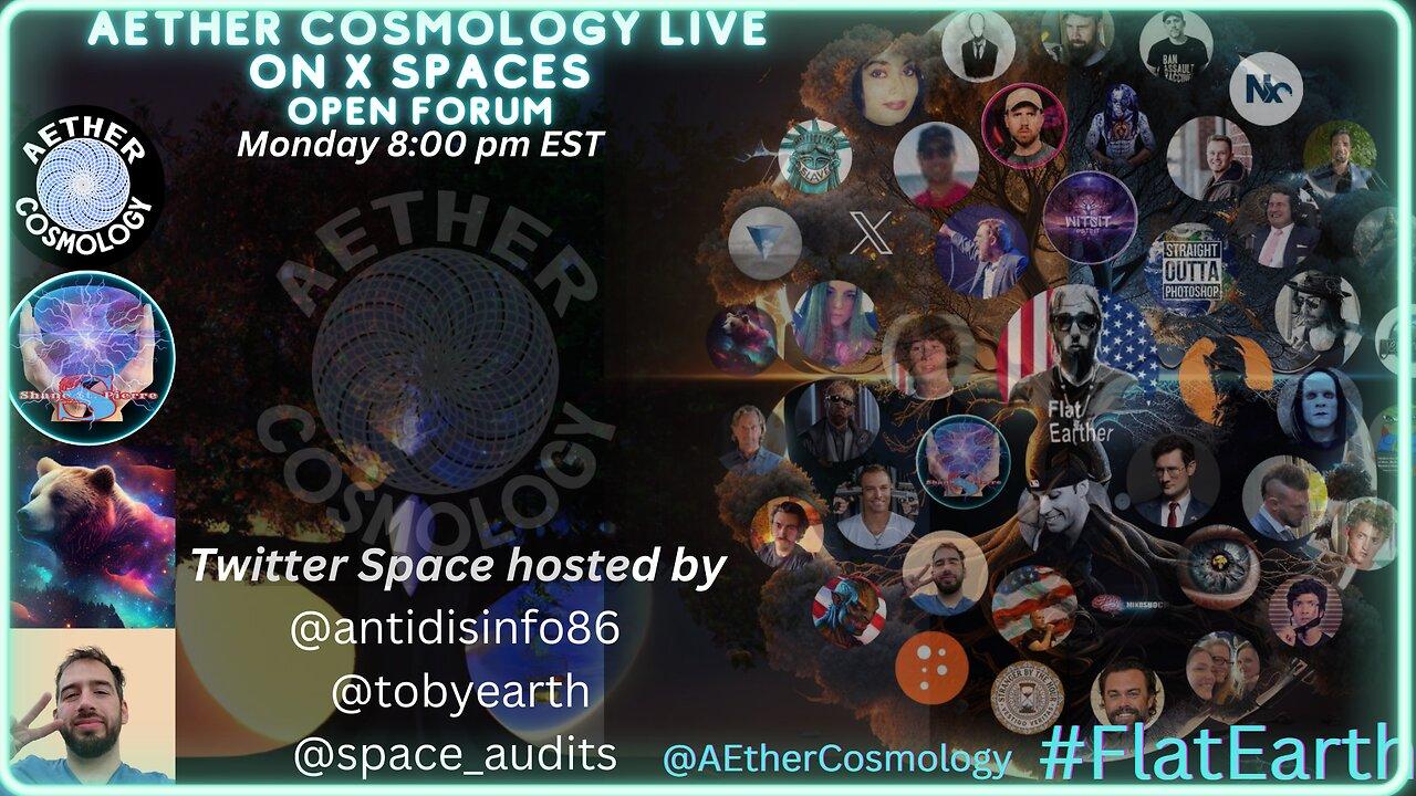 Aether Cosmology Live on X Spaces hosted by - One News Page VIDEO