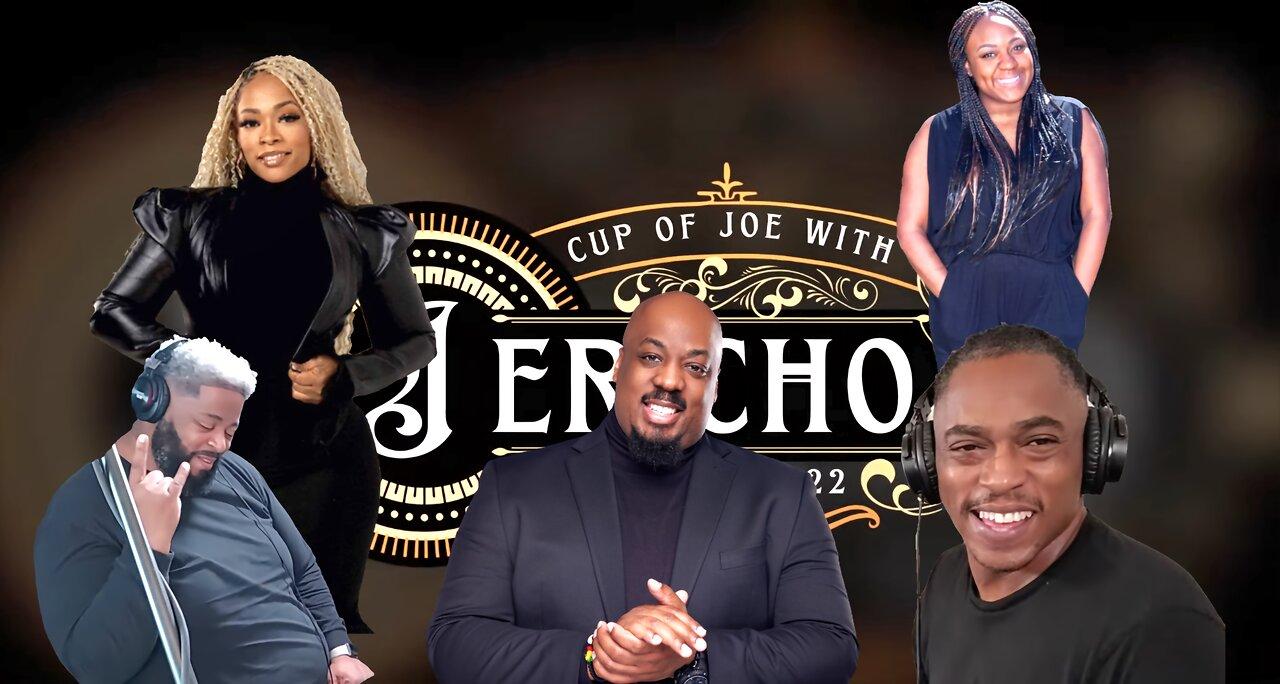 Cup of Joe with Jericho ☕  🤷🏾‍♂️ Mike Todd too Far? Tye Tribbiett's Clarity? Quitting Marriage