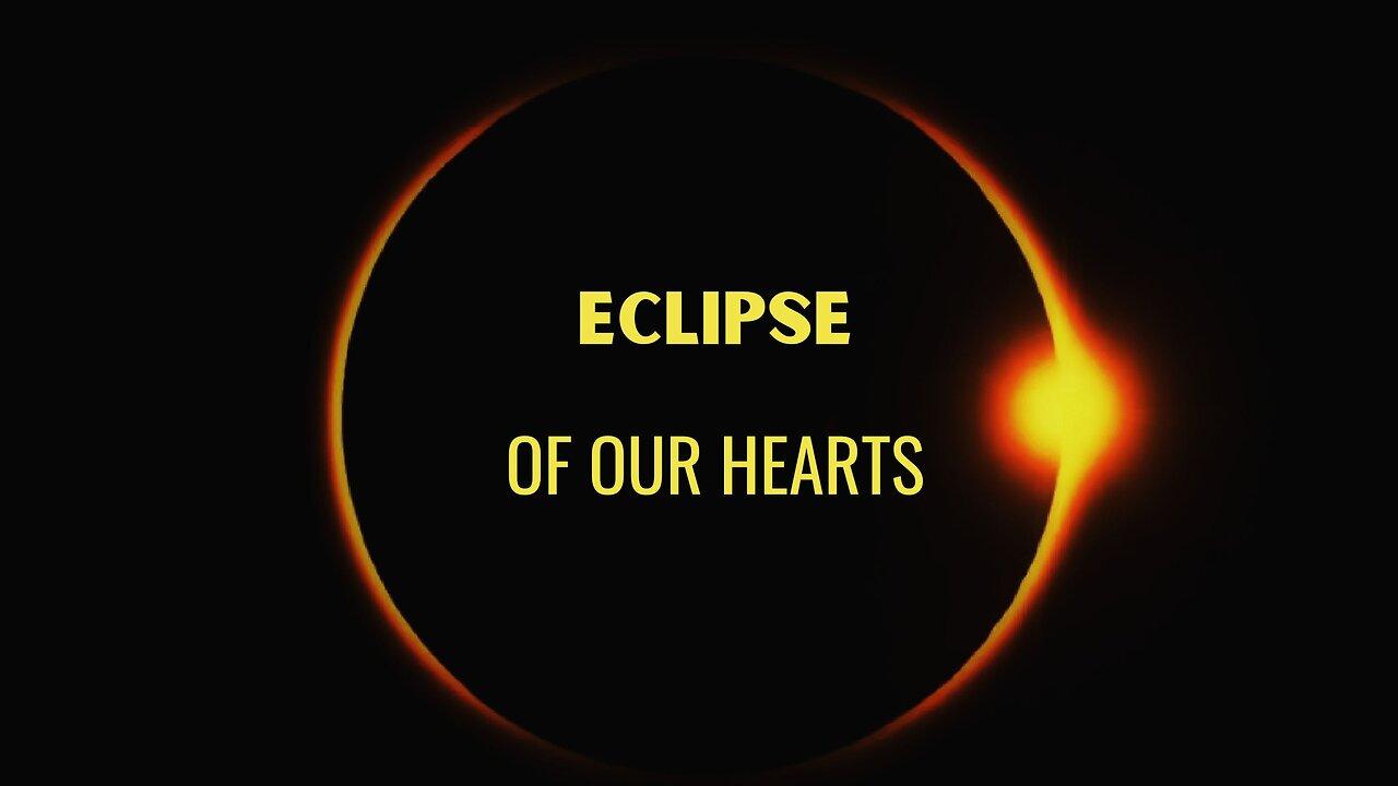 Eclipse of Our Hearts #music #eclipse  #eclipsetotal  #eclipse2024