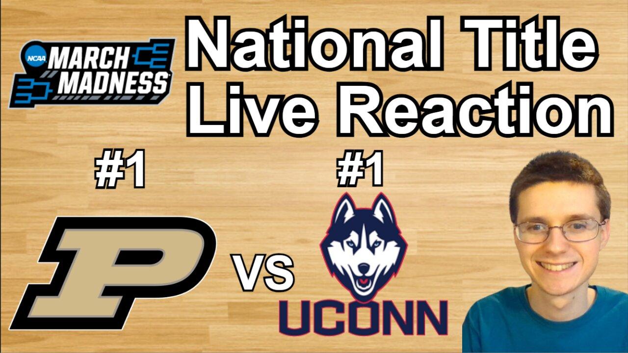 Purdue vs UConn National Title 2024 Live Reaction!!! #cbb