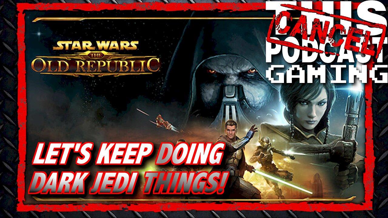 CTP Gaming: MMO Monday with Star Trek the Old Republic, Doing Dark Jedi Things!