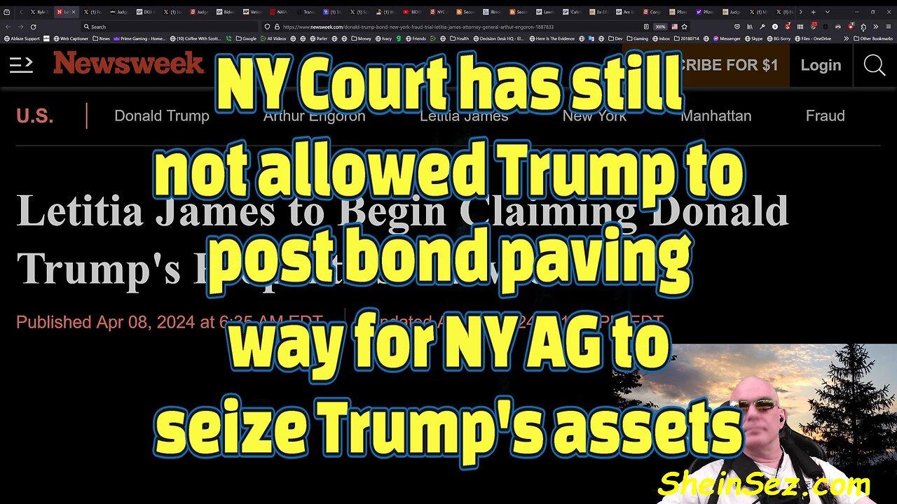 NY Court has still not allowed Trump to post bond paving way for NY AG to seize Trump's assets-496