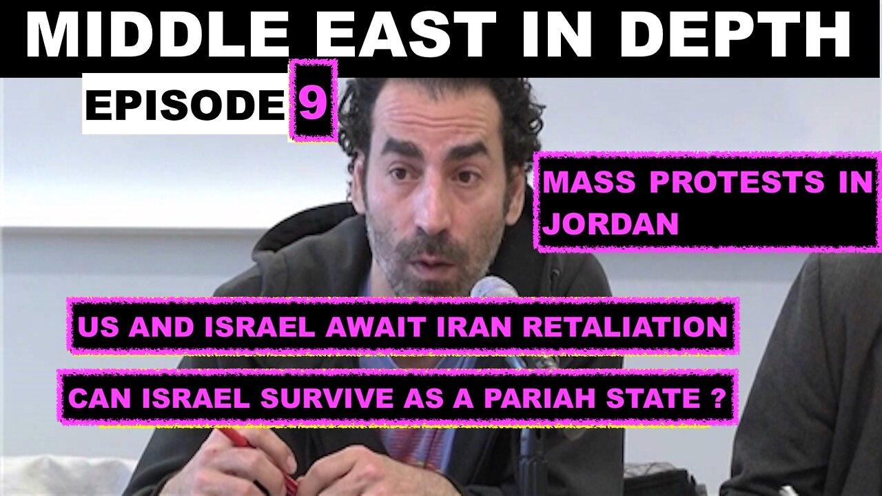 MIDDLE EAST IN DEPTH WITH LAITH MAROUF - EPISODE 9 - IRAN'S RETALIATION??