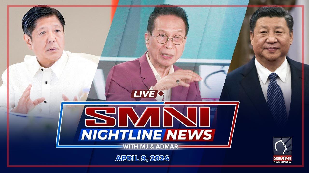 LIVE: SMNI Nightline News with MJ Mondejar & Admar Vilando | April 9, 2024