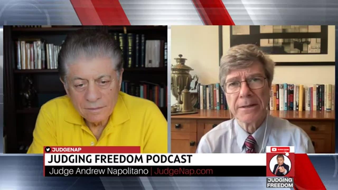 Judge Napolitano - Judging Freedom-Prof. Jeffrey Sachs: US Misreads Russia and China.