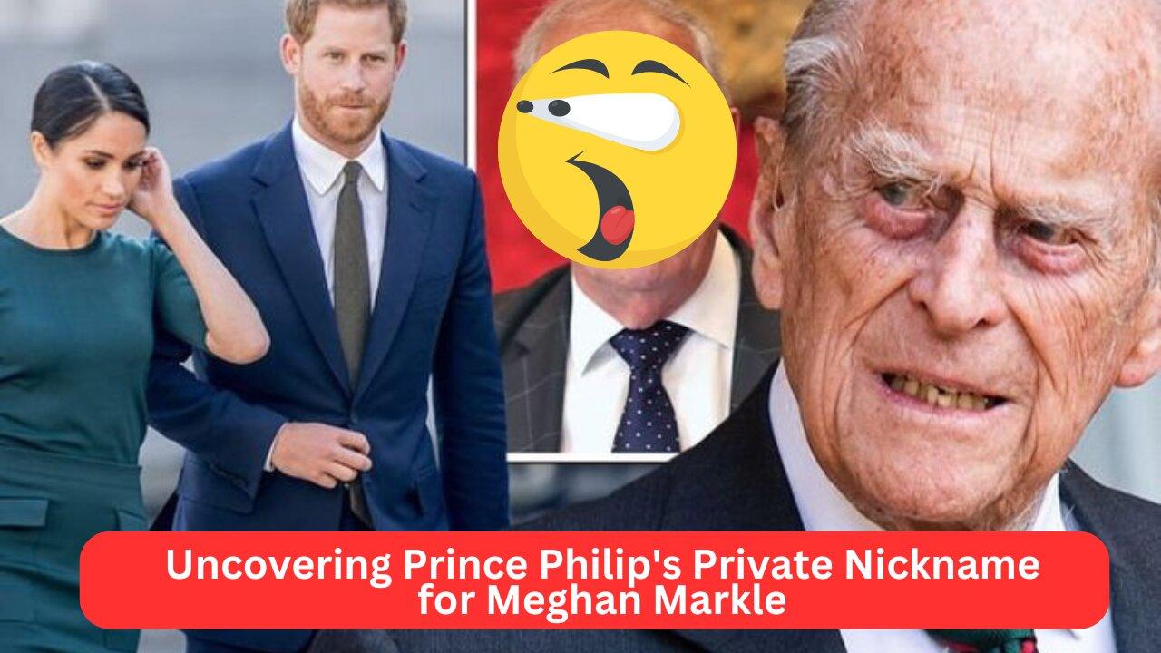 Prince Philip's Secret Nickname 'DOW' for Meghan Markle | News Today | UK |