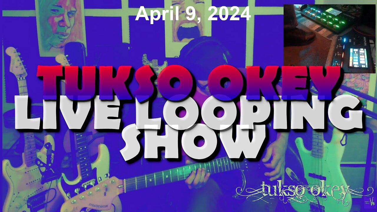 Tukso Okey Live Looping Show - Tuesday, April 9, 2024