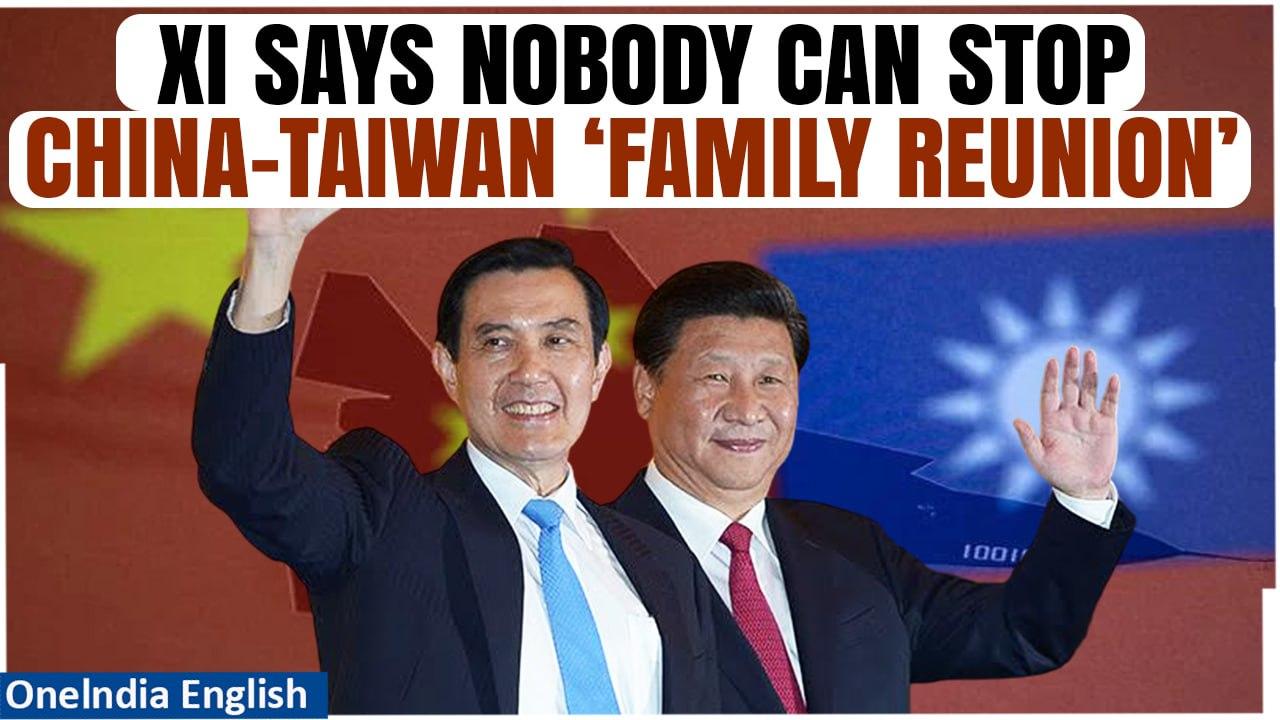 China-Taiwan tensions: Xi Jinping says nobody can stop 'family reunion' with Taiwan | Oneindia