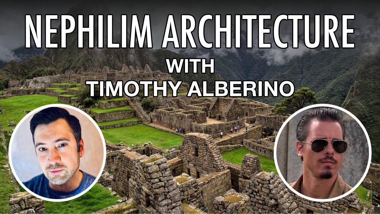 Nephilim Architecture & Fallen Angel Technology | With Timothy Alberino